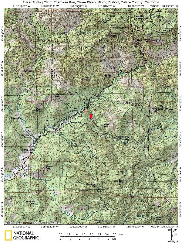 CHEROKEE RUN Placer Mining Claim, Mineral King Mining District, Tulare County, California